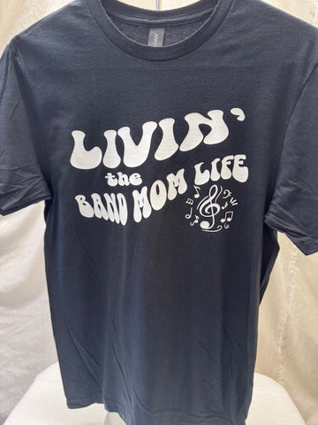 Band Mom Life Tee